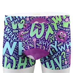 Why Not Question Reason Men s Boxer Briefs