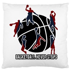 Basketball Never Stops Large Cushion Case (one Side)